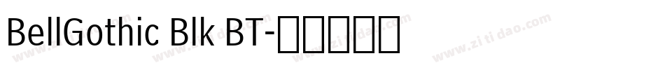 BellGothic Blk BT字体转换